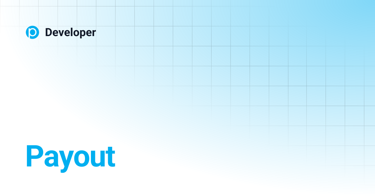 Payout | Developer
