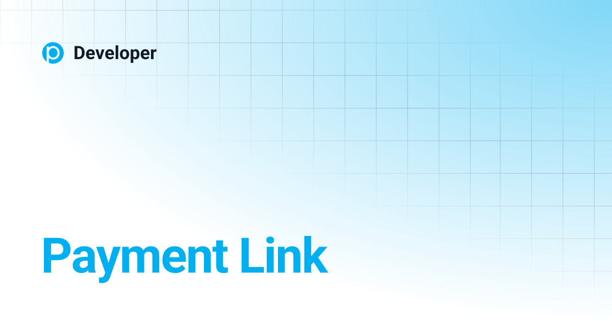 Payment Link | Developer